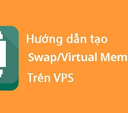 Hướng dẫn tạo bộ nhớ ảo Swap trên VPS sử dụng CentOS