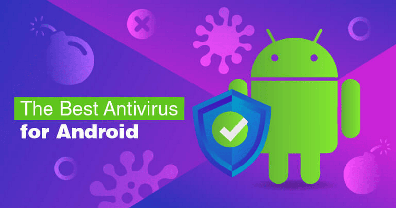 6 ứng dụng chống virus tốt nhất cho Android