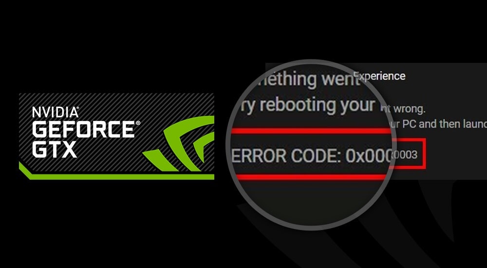 6 Cách sửa lỗi Geforce Experience 0x0003 trên máy tính Windows