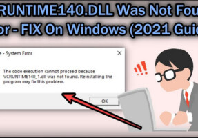 Cách sửa lỗi Vcruntime140 DLL trong Windows 10