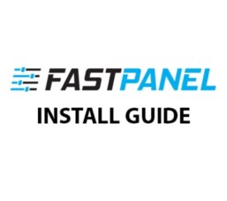 Hướng dẫn cài đặt và sử dụng FastPanel 2023